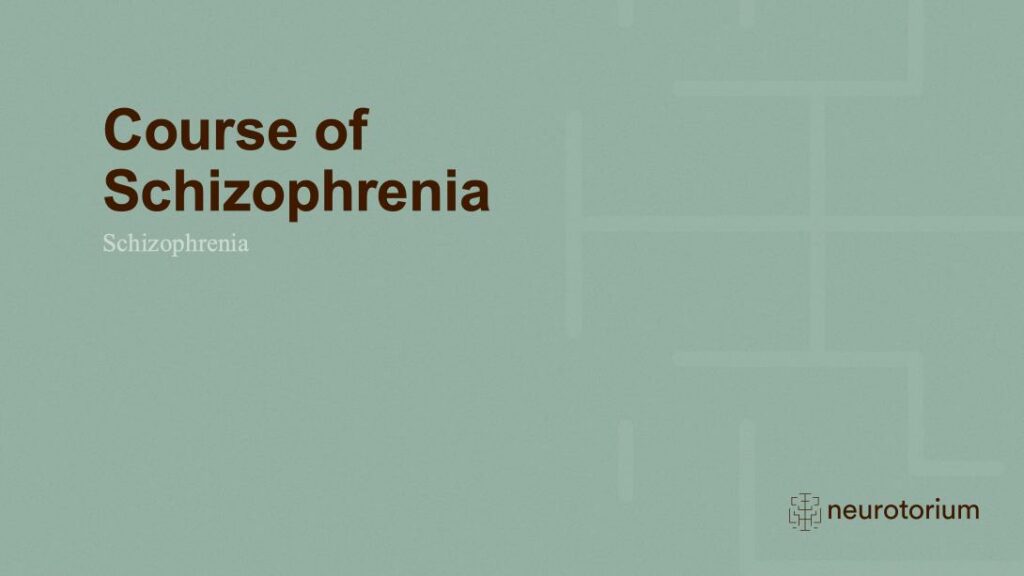 Course of Schizophrenia